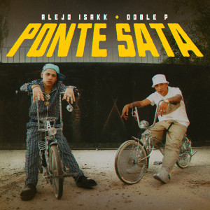 Listen to PONTE SATA song with lyrics from Alejo Isakk