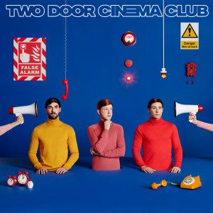 Album False Alarm oleh Two Door Cinema Club