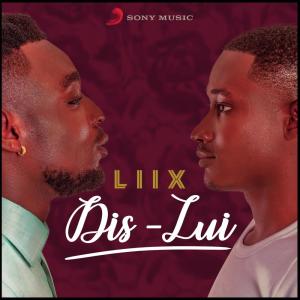 ดาวน์โหลดและฟังเพลง Dis-lui พร้อมเนื้อเพลงจาก LIIX