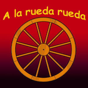 ดาวน์โหลดและฟังเพลง A La Rueda Rueda พร้อมเนื้อเพลงจาก Canciones Infantiles