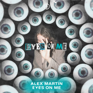 Alex Martin的專輯Eyes On Me