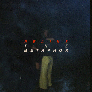 Album The Metaphor from Reliks