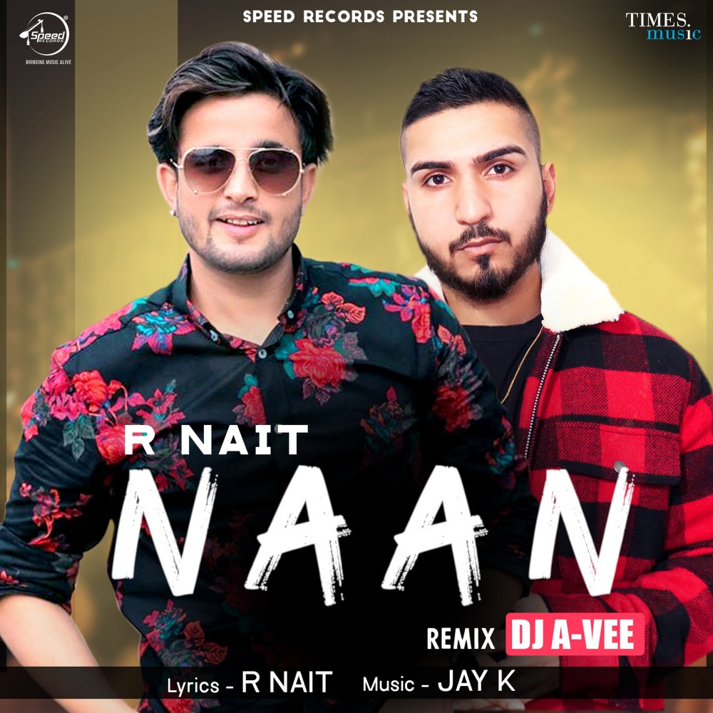 Naan (DJ A-Vee Remix)