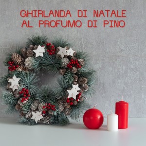 Various  Artists的专辑Ghirlanda Di Natale Al Profumo Di Pino