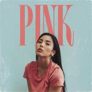 ดาวน์โหลดและฟังเพลง Pink พร้อมเนื้อเพลงจาก Anna Akana