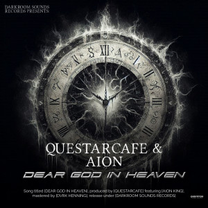 Listen to Dear God In Heaven song with lyrics from QuestarCafe