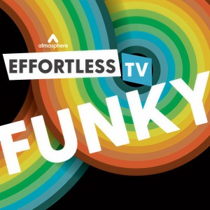 Album Effortless TV - Funky from David Stephen Westlake