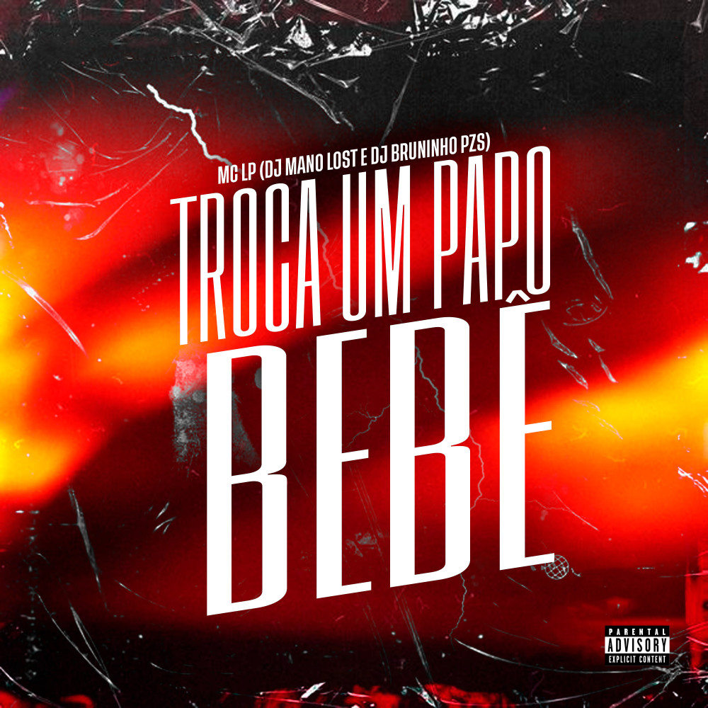 Troca um Papo Bebê (Explicit)