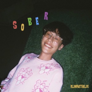 Listen to Sober song with lyrics from Olin MattiBlue