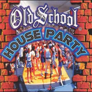 群星的专辑Old School House Party