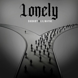 收聽DaBaby的Lonely (Clean)歌詞歌曲