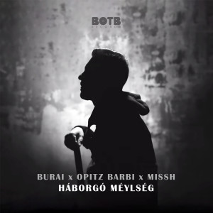 Dengarkan lagu Háborgó mélység nyanyian Burai dengan lirik