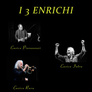 Enrico Intra的專輯I 3 enrichi