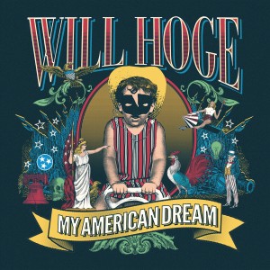 Will Hoge的專輯My American Dream