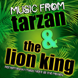 收聽Friday Night At The Movies的Two Worlds (From "Tarzan)歌詞歌曲