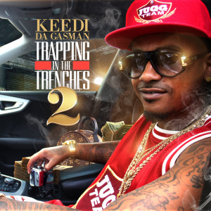 Album Trapping in the Trenches 2 (Explicit) from Keedi da Gasman