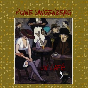 ดาวน์โหลดและฟังเพลง Un Cafe' พร้อมเนื้อเพลงจาก Roine Sangenberg