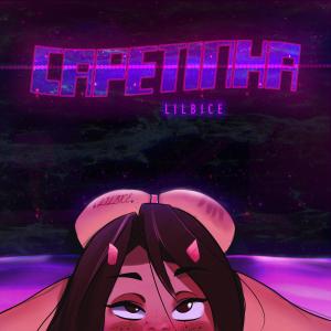 ดาวน์โหลดและฟังเพลง Capetinha (Explicit) พร้อมเนื้อเพลงจาก lilbice