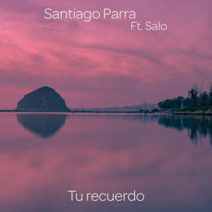 Album Tu recuerdo from Santiago Parra