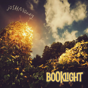 收聽Josh Money的Booklight歌詞歌曲