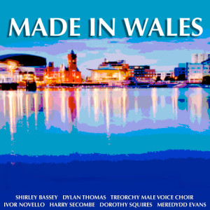 Treorchy Male Voice Choir的專輯Made In Wales