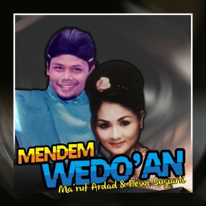 Album Mendem Wedo'an from Ma'ruf Ardad