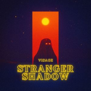 Visage的專輯Stranger Shadow