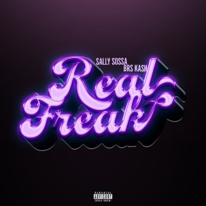 อัลบัม Real Freak (Explicit) ศิลปิน Sally Sossa
