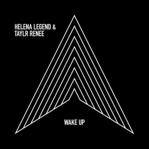 收聽Taylr Renee的Wake Up (Original Mix)歌詞歌曲