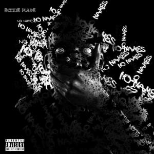 Bizzie Made的專輯No Names (Explicit)