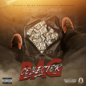 ดาวน์โหลดและฟังเพลง Bag Collector (Explicit) พร้อมเนื้อเพลงจาก Divine DollaMob