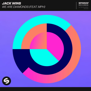 ดาวน์โหลดและฟังเพลง We Are Diamonds (feat. MPH) พร้อมเนื้อเพลงจาก Jack Wins