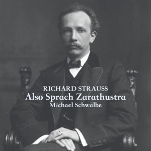 ดาวน์โหลดและฟังเพลง Strauss (R): Also Sprach Zarathustra, Op. 30 - Of The Backworldsmen พร้อมเนื้อเพลงจาก Michael Schwalbé