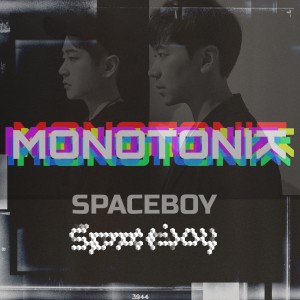 Listen to Spaceboy (Inst.) song with lyrics from 모노토닉