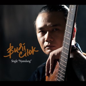 ดาวน์โหลดและฟังเพลง Nyandung พร้อมเนื้อเพลงจาก Budi Cilok
