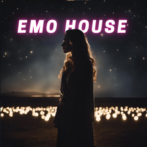 House的專輯Emo House