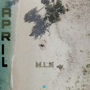 ดาวน์โหลดและฟังเพลง April พร้อมเนื้อเพลงจาก MLK