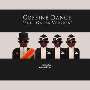 Listen to Coffine Dance(Garba Version) song with lyrics from Music Mts