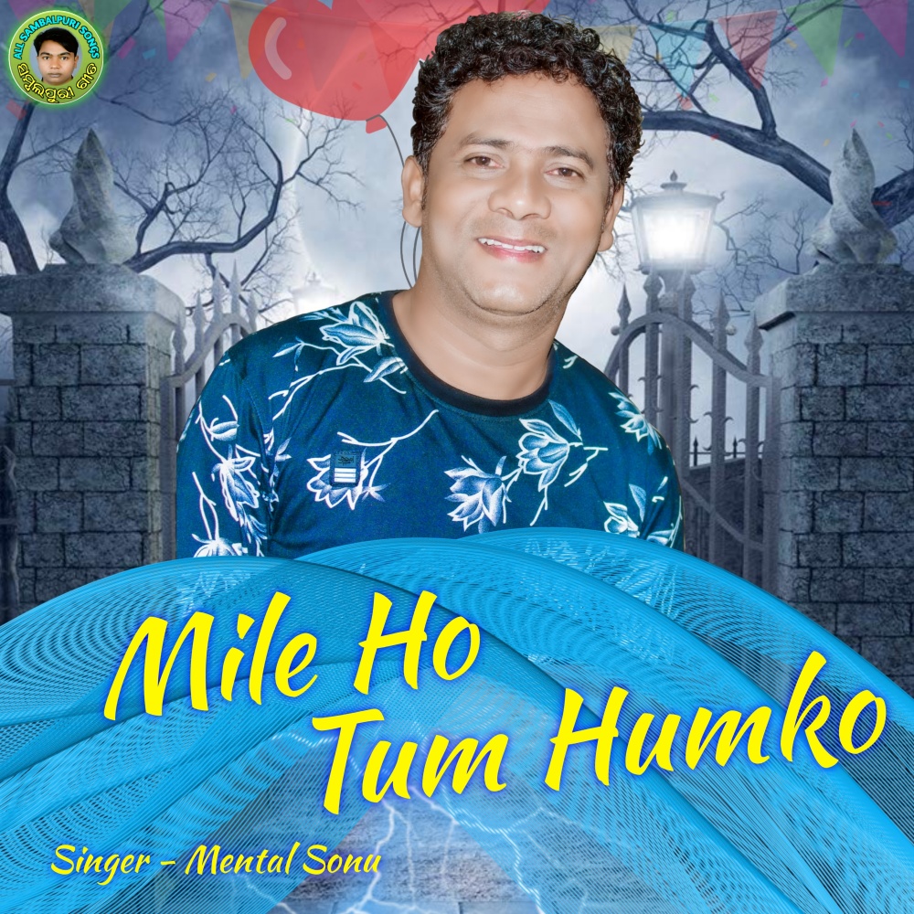 Mile Ho Tum Humko