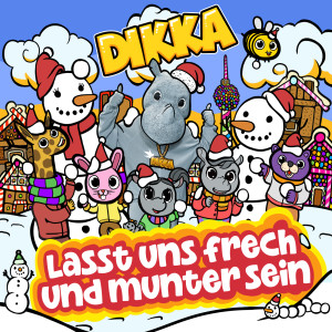 DIKKA的專輯Lasst uns frech und munter sein EP