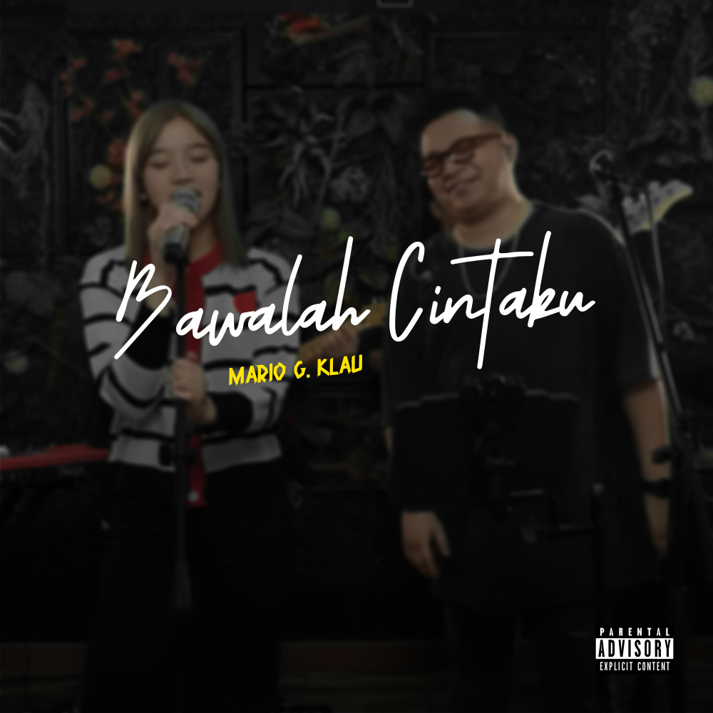 Bawalah Cintaku (Live|Explicit)
