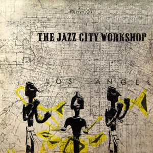 Album Jazz City Workshop from The Jazz City Workshop