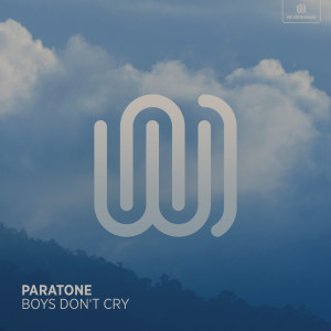 Boys Don't Cry dari Paratone
