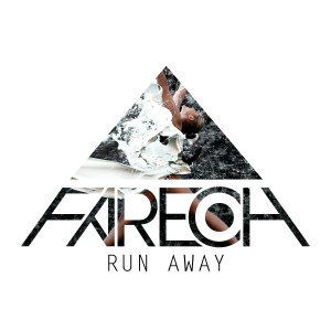 收聽Fareoh的Run Away歌詞歌曲