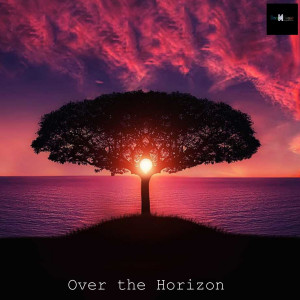 收听DreamHouse Musicproduction的Over the Horizon歌词歌曲