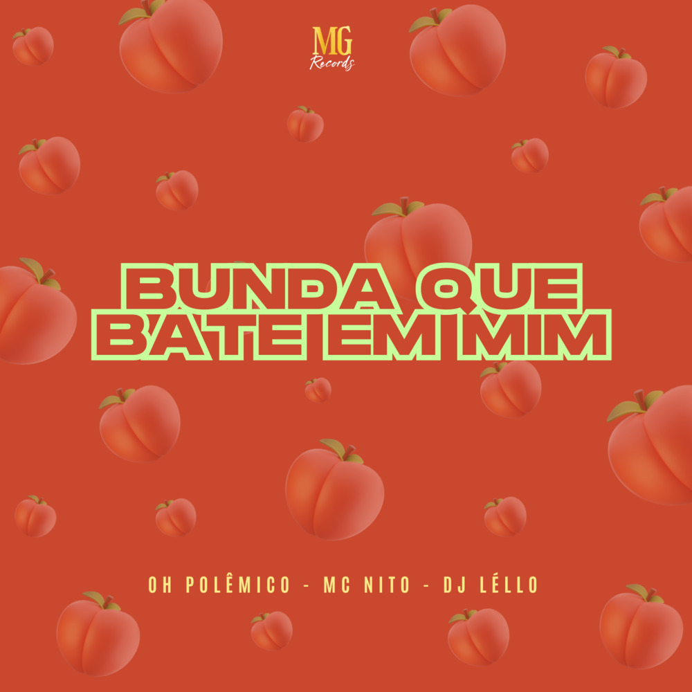 BUNDA QUE BATE EM MIM (Explicit)