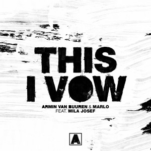 Armin Van Buuren的專輯This I Vow