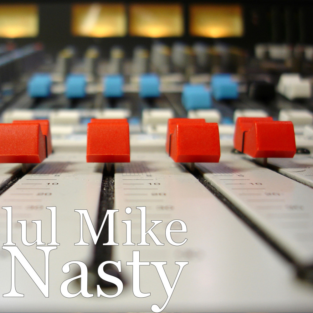 Nasty (Explicit)