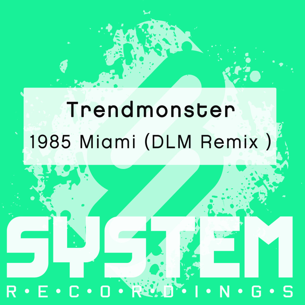 1985 Miami (DLM Remix)