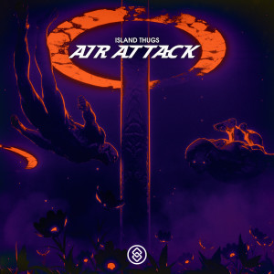 Album Air Attack oleh Island Thugs